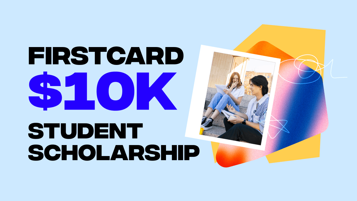 Firstcard $10K Student Scholarship