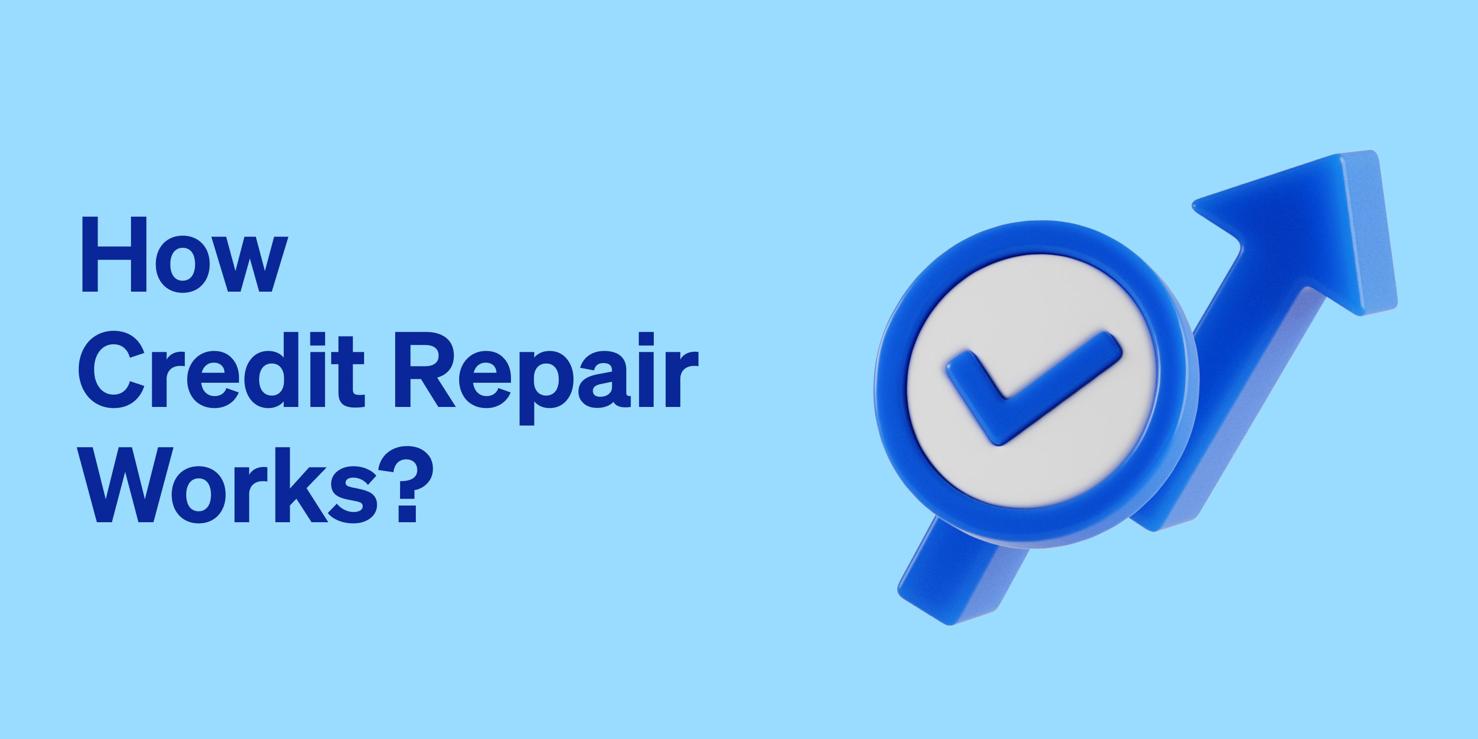 How Credit Repair Works